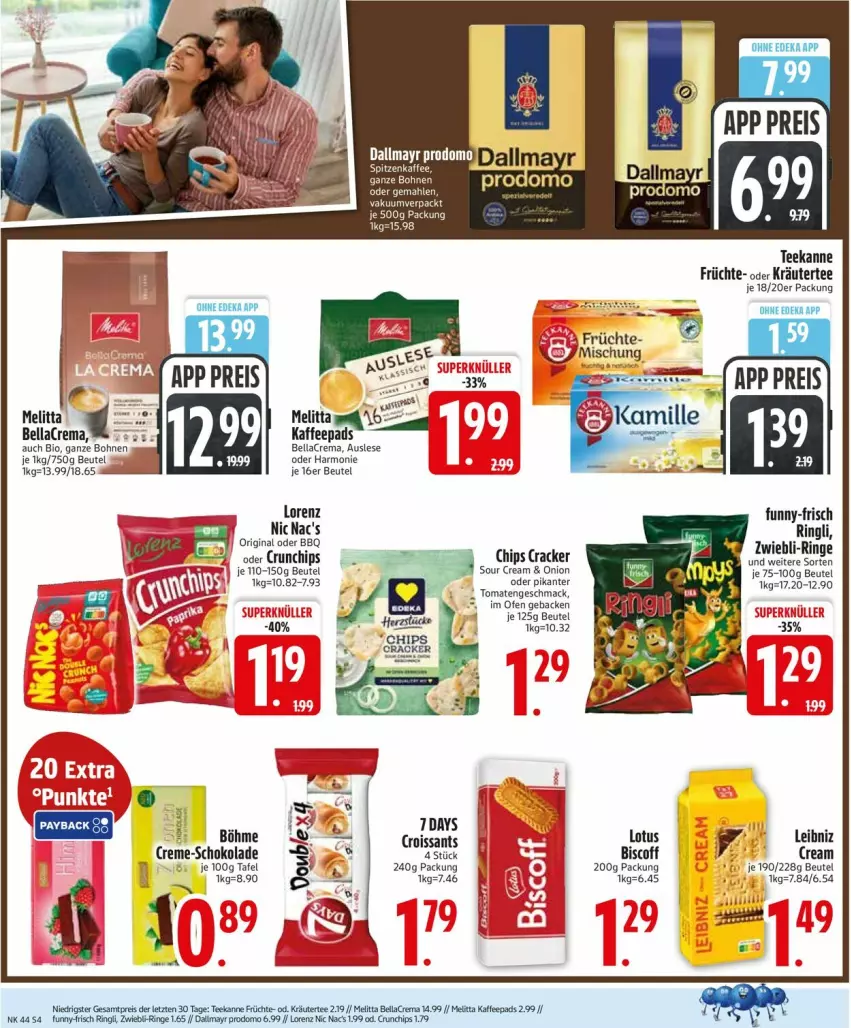 Aktueller Prospekt Edeka - Prospekte - von 27.10 bis 01.11.2025 - strona 4 - produkty: bellacrema, beutel, bio, biscoff, bohne, bohnen, chips, cracker, creme, Croissant, croissants, crunchips, dallmayr, dallmayr prodomo, deka, eis, früchte, funny-frisch, geback, gin, Käse, kräuter, leibniz, lorenz, mac, melitta, nic nac's, oder kräuter, Ofen, prodomo, reis, ring, schoko, schokolade, tee, teekanne, tomate, tomaten, ZTE