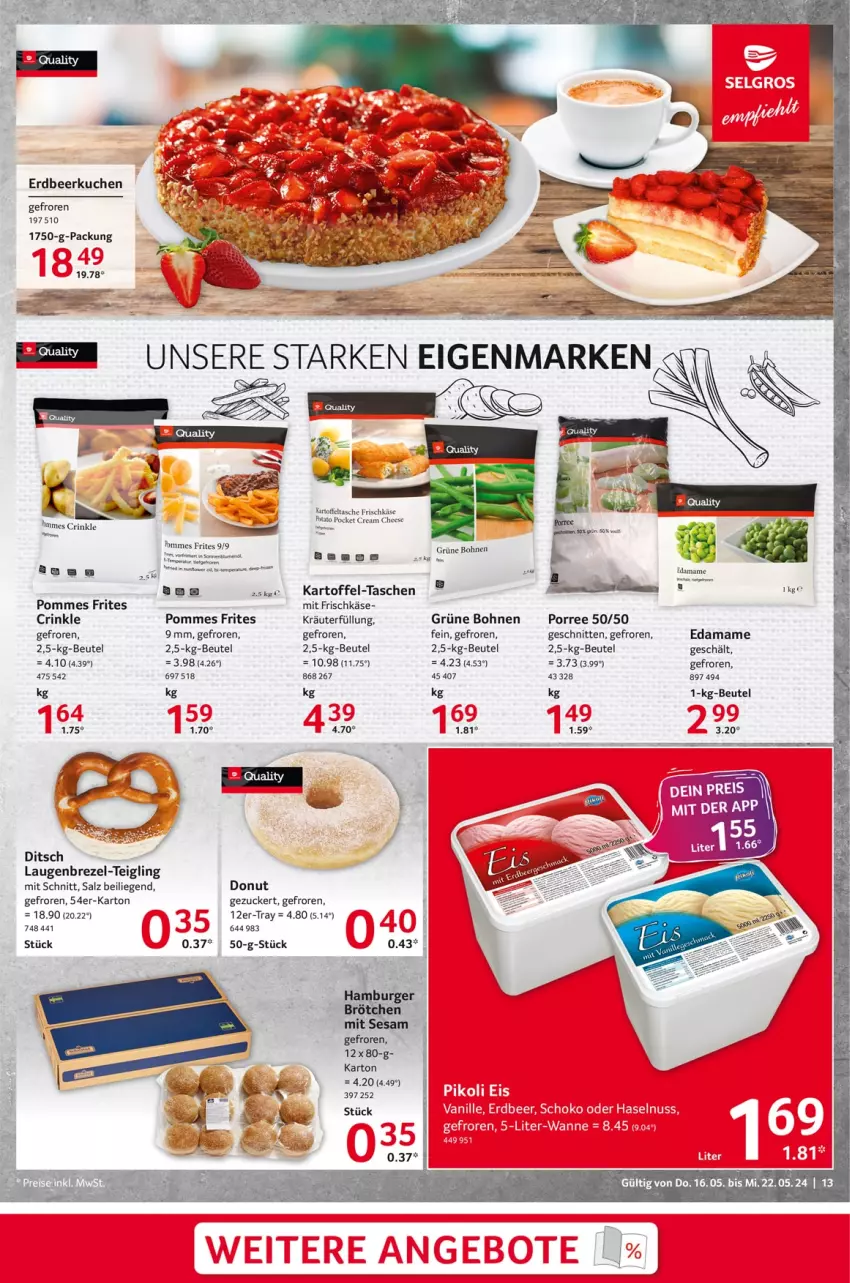 Aktueller Prospekt Selgros - Food - von 16.05 bis 22.05.2024 - strona 13 - produkty: beutel, bohne, bohnen, brezel, Donut, frischkäse, grüne bohnen, kartoffel, Käse, kräuter, kuchen, Laugenbrezel, Liege, mam, pommes, Pommes Frites, rel, salz, schnitten, Tasche, taschen, zucker