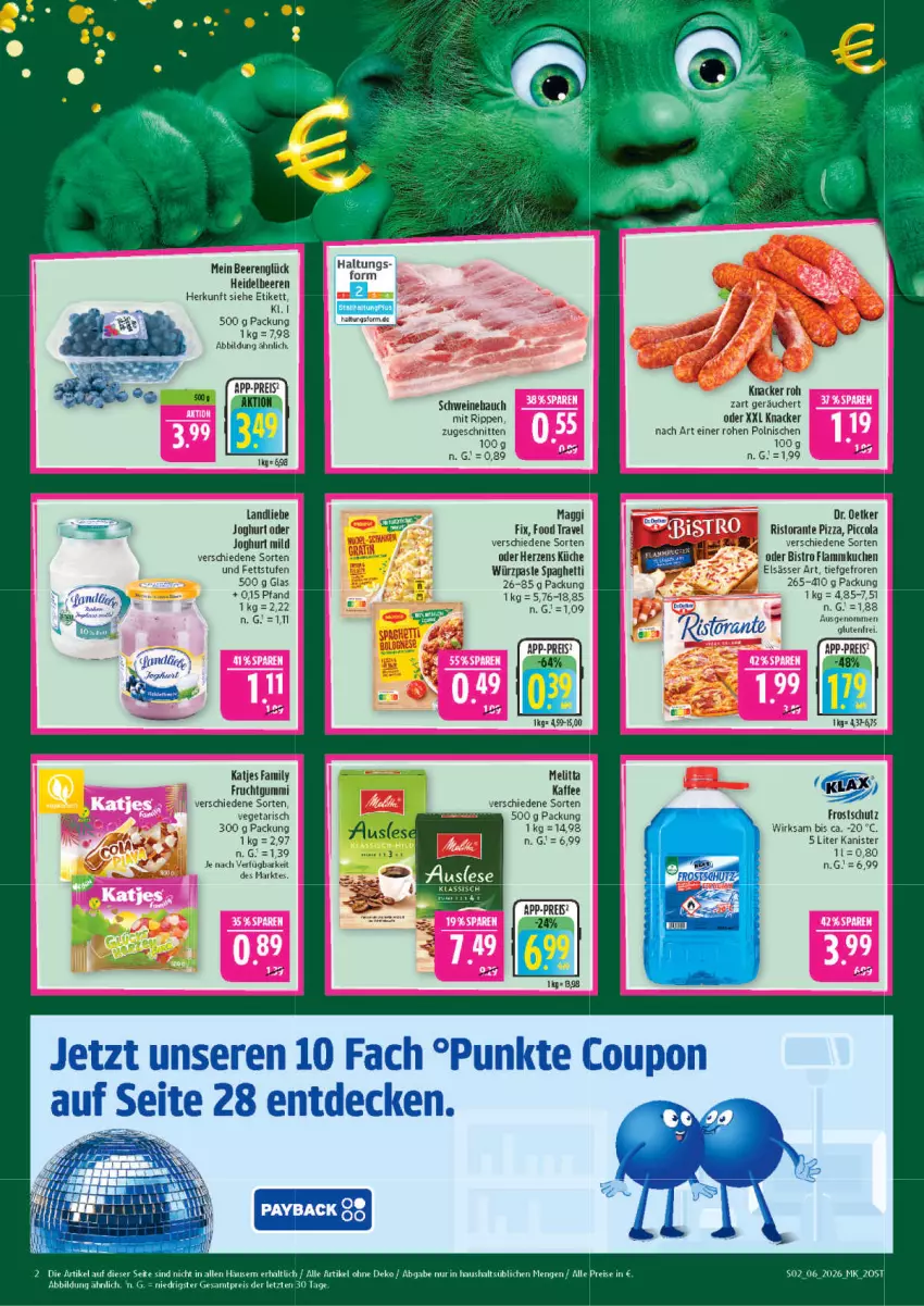 Aktueller Prospekt Marktkauf - Prospekt - von 01.02 bis 07.02.2026 - strona 2 - produkty: Bau, beere, beeren, cola, coupon, decke, Dr. Oetker, eis, elsässer art, flammkuchen, frucht, fruchtgummi, heidelbeere, heidelbeeren, joghur, joghurt, joghurt mild, kaffee, katjes, knacker, küche, kuchen, lamm, maggi, maggi fix, melitta, pizza, reis, Rippen, ristorante, ristorante pizza, schnitten, schwein, schweine, Schweinebauch, spaghetti, Ti, Vegeta, wein, weine, ZTE