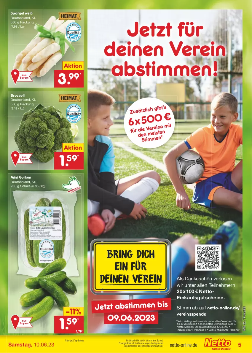 Aktueller Prospekt Netto Marken-Discount - Filial-Angebote - von 05.06 bis 10.06.2023 - strona 5 - produkty: angebot, bestpreis, broccoli, discount, eis, gurke, gurken, gutschein, gutscheine, Holz, marken-discount, reis, ring, Schal, Schale, spargel, Ti, ZTE