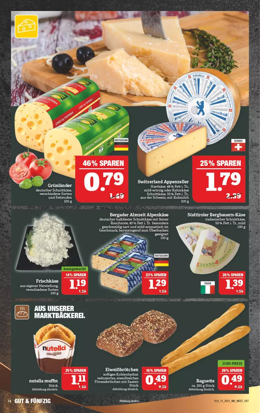 Aktueller Prospekt Marktkauf - Prospekt - von 12.04 bis 17.04.2021 - strona 14 - produkty: appenzeller, auer, baguette, Bau, Bauer, brötchen, deutscher schnittkäse, elle, frischkäse, halbfester schnittkäse, hartkäse, Käse, mac, milch, Muffin, nutella, Rauch, schnittkäse, südtiroler, Ti, tisch