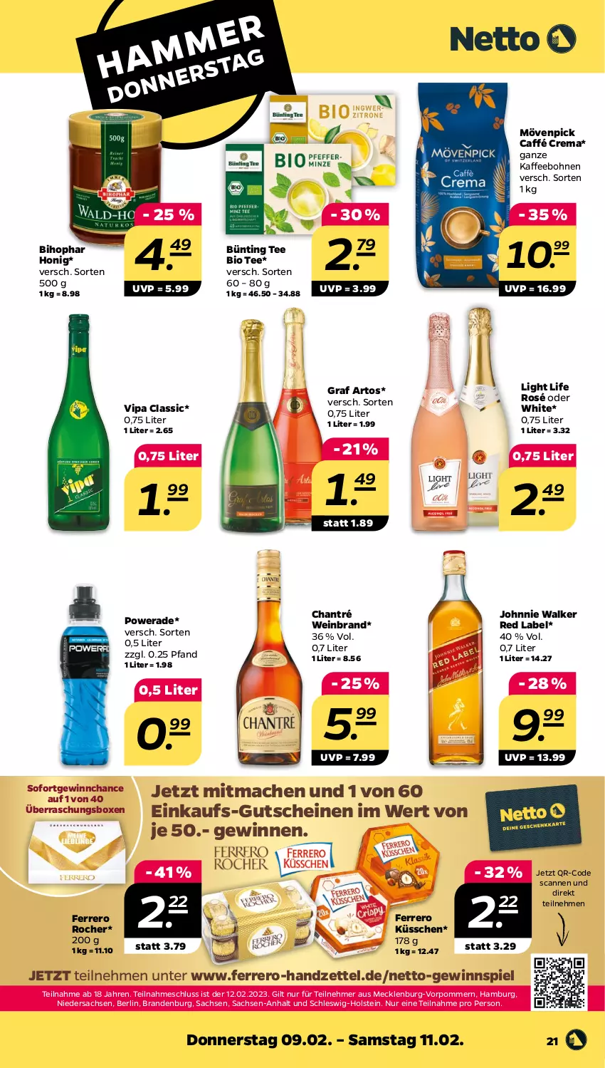 Aktueller Prospekt Netto - Woche 6 - von 06.02 bis 11.02.2023 - strona 21 - produkty: bihophar, bio, bohne, bohnen, bünting tee, chantré, ferrero, Ferrero Küsschen, Ferrero Rocher, gewinnspiel, gutschein, gutscheine, honig, johnnie walker, kaffee, kaffeebohnen, mac, mövenpick, sac, tee, Ti, wein, weinbrand