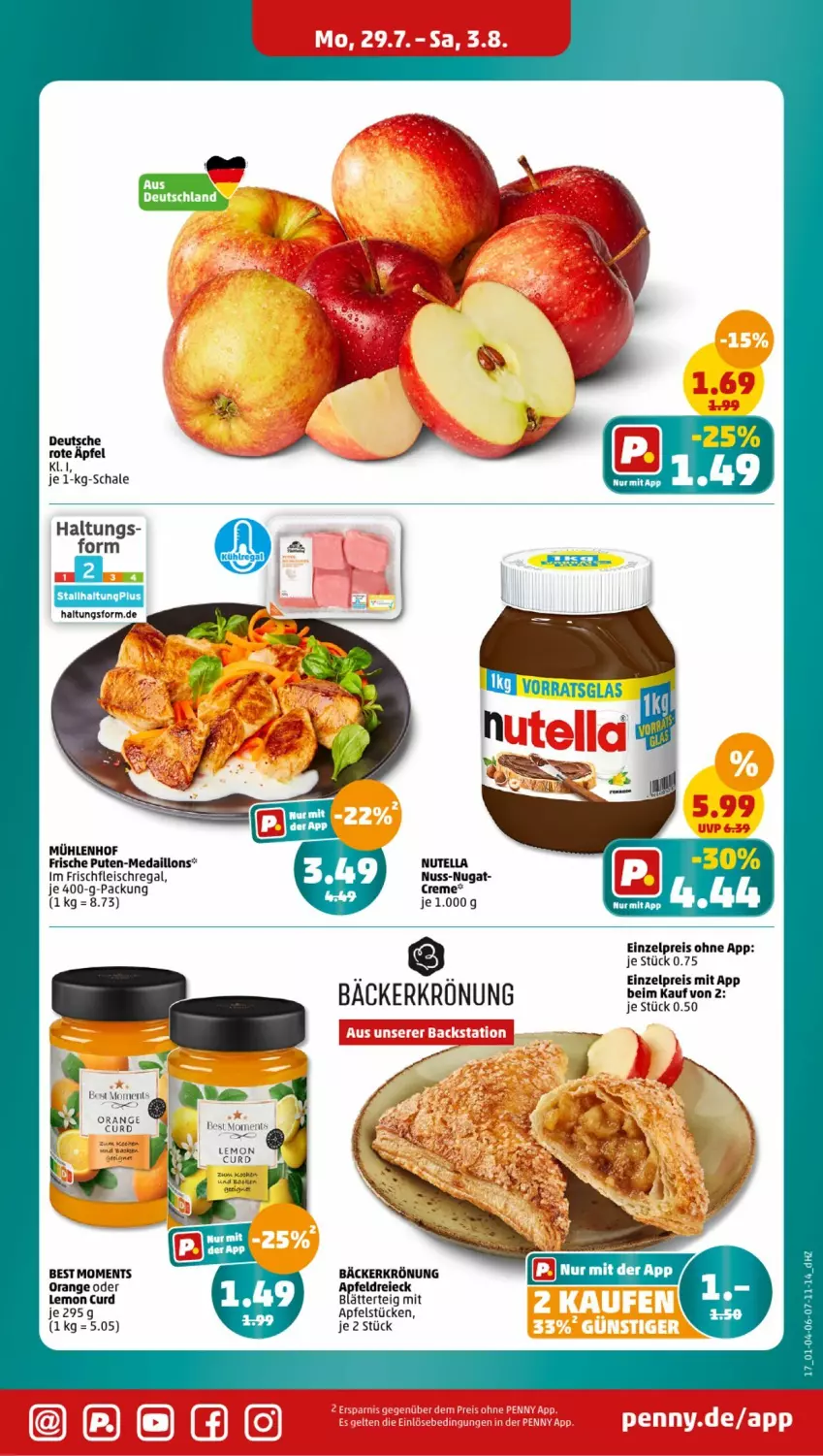 Aktueller Prospekt Penny - Prospekte - von 29.07 bis 03.08.2024 - strona 17 - produkty: apfel, blätterteig, creme, eis, fleisch, medaillons, nuss, nutella, orange, pute, regal, reis, Schal, Schale