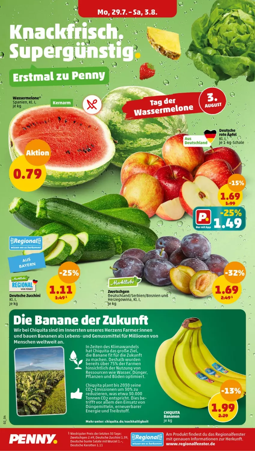 Aktueller Prospekt Penny - Prospekte - von 29.07 bis 03.08.2024 - strona 2 - produkty: banane, bananen, Bau, chiquita, dünger, lion, mac, melone, nuss, pflanze, pflanzen, Schal, Schale, Ti, wasser, wassermelone, zucchini