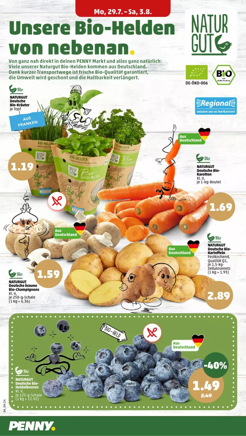 Aktueller Prospekt Penny - Prospekte - von 29.07 bis 03.08.2024 - strona 4 - produkty: beutel, bio, braun, champignon, champignons, karotten, kartoffel, kartoffeln, kräuter, natur, Schal, Schale, Sport, Ti, topf