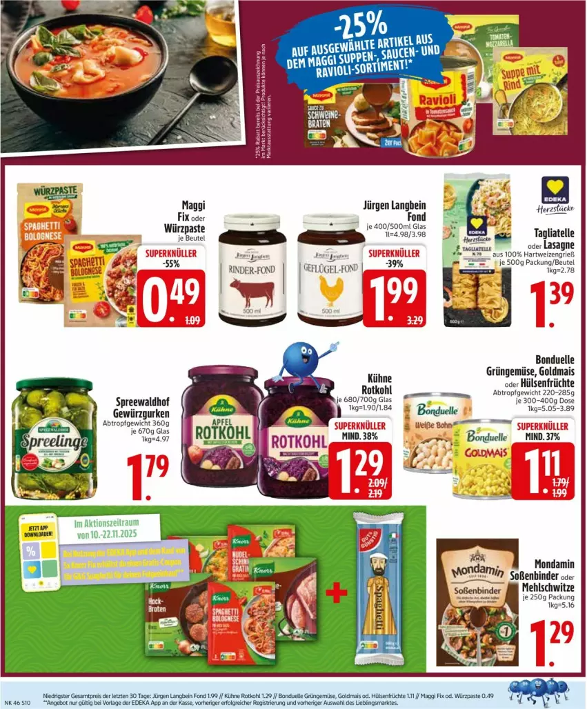 Aktueller Prospekt Edeka - Prospekte - von 10.11 bis 15.11.2025 - strona 12 - produkty: angebot, Bau, beutel, bonduelle, deka, eis, elle, früchte, Geflügel, gewürz, Gewürzgurke, gewürzgurken, Goldmais, goldmais oder, gurke, gurken, hartweizen, hülsenfrüchte, Kühne, lasagne, LG, maggi, maggi fix, mais, mehl, mondamin, reis, rind, rinder, senf, Soße, spreewaldhof, tagliatelle, Ti