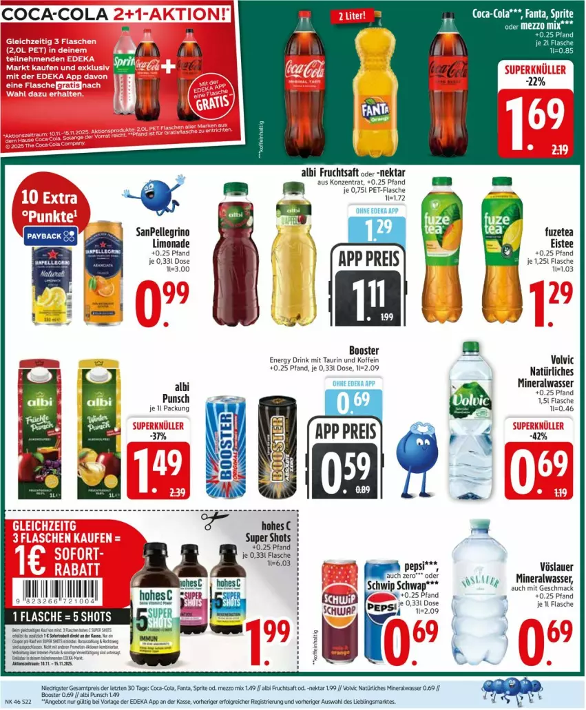 Aktueller Prospekt Edeka - Prospekte - von 10.11 bis 15.11.2025 - strona 24 - produkty: Alwa, angebot, apfel, auer, coca-cola, cola, deka, drink, eis, eistee, elle, energy drink, fanta, flasche, frucht, fruchtsaft, fuzetea, Hohes C, LG, limo, limonade, mac, Mezzo Mix, mineralwasser, natürliches mineralwasser, Nektar, pepsi, pet-flasche, reis, saft, sanpellegrino, Schwip Schwap, sprite, tee, Ti, volvic, volvic natürliches, vöslauer, wasser, ZTE