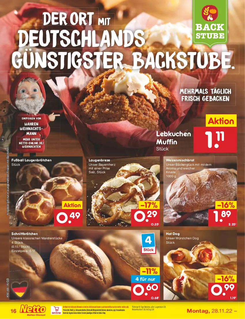 Aktueller Prospekt Netto Marken-Discount - Filial-Angebote - von 28.11 bis 03.12.2022 - strona 18 - produkty: angebot, backofen, ball, bestpreis, brot, brötchen, eis, Fußball, geback, hot dog, kuchen, Lebkuchen, Meister, Muffin, ndk, Ofen, reis, salz, stube, Ti, weihnachten, weizenmischbrot, würstchen