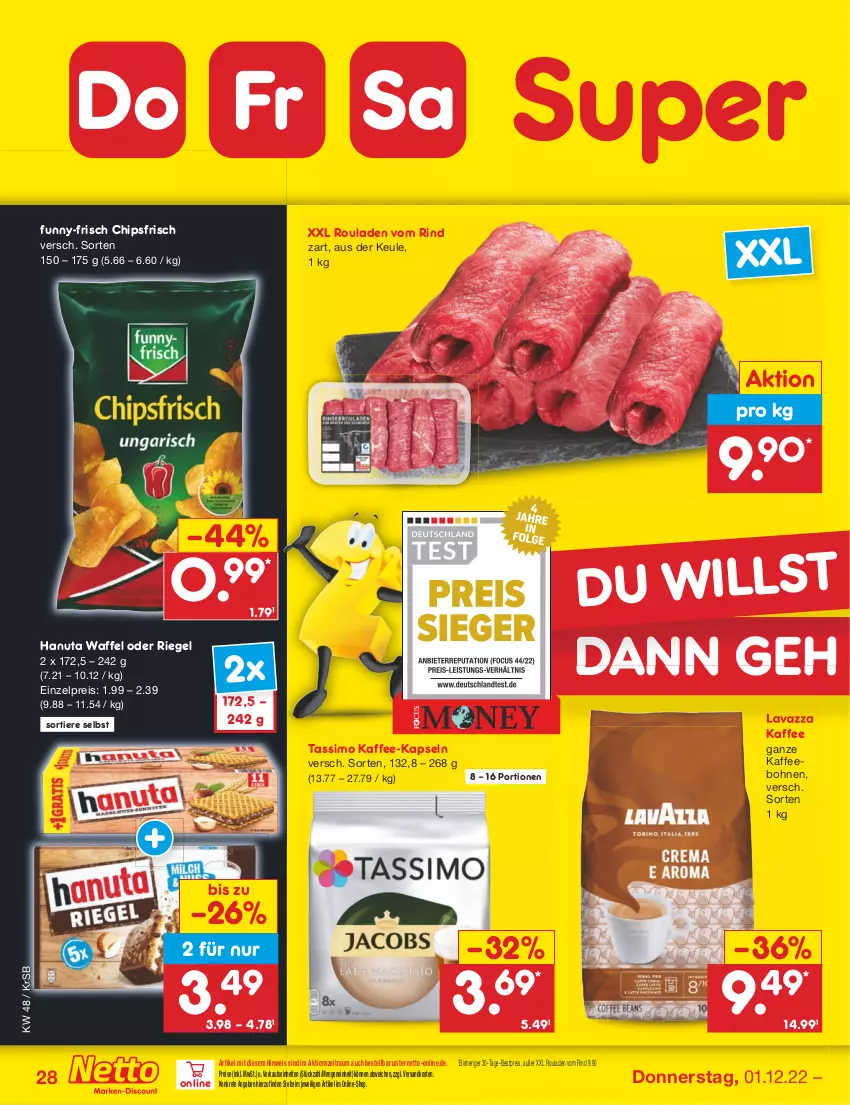 Aktueller Prospekt Netto Marken-Discount - Filial-Angebote - von 28.11 bis 03.12.2022 - strona 30 - produkty: bestpreis, bohne, bohnen, chips, chipsfrisch, eis, funny-frisch, hanuta, kaffee, kaffee-kapseln, kaffeebohnen, lavazza, ndk, reis, riegel, rind, rouladen, sim, tassimo, Ti, Tiere