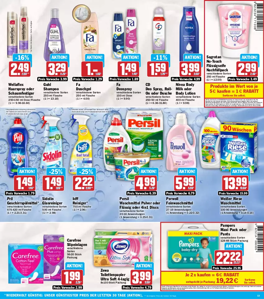 Aktueller Prospekt Aez - Prospekte - von 25.11 bis 30.11.2024 - strona 13 - produkty: beko, biff, bio, biozidprodukte, body, body lotion, Brei, carefree, coupon, coupons, deo, deo spray, deospray, dusche, duschgel, eis, fa duschgel, feinwaschmittel, flasche, flüssigseife, geschirr, geschirrspülmittel, gin, Glasreiniger, Guhl, haarspray, Lotion, nivea, oder schaumfestiger, pampers, Pants, papier, persil, persil waschmittel, perwoll, pril, Rauch, reiniger, reis, rwe, sagrotan, schaumfestiger, Seife, shampoo, sidolin, slip, slipeinlagen, spülmittel, Ti, Tiere, toilettenpapier, waschmittel, Wella, wellaflex, zewa, ZTE