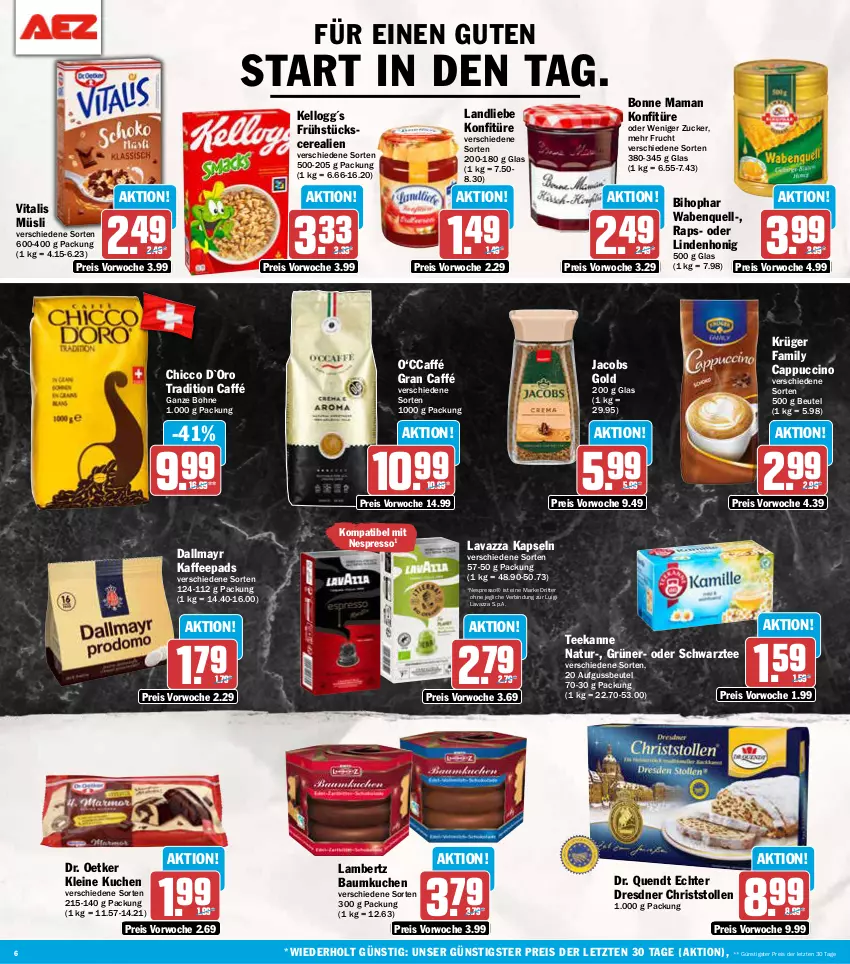 Aktueller Prospekt Aez - Prospekte - von 25.11 bis 30.11.2024 - strona 6 - produkty: Amber, Bau, beutel, bihophar, bohne, bonne maman, Cap, cappuccino, cerealien, cin, dallmayr, Dr. Oetker, eis, espresso, frucht, honig, jacobs, Jacobs Gold, kaffee, kaffeepads, konfitüre, krüger, kuchen, lambertz, landliebe, lavazza, leine, mam, müsli, natur, nespresso, reis, ritter, Stollen, tee, teekanne, Ti, vita, vitalis, vitalis müsli, ZTE, zucker