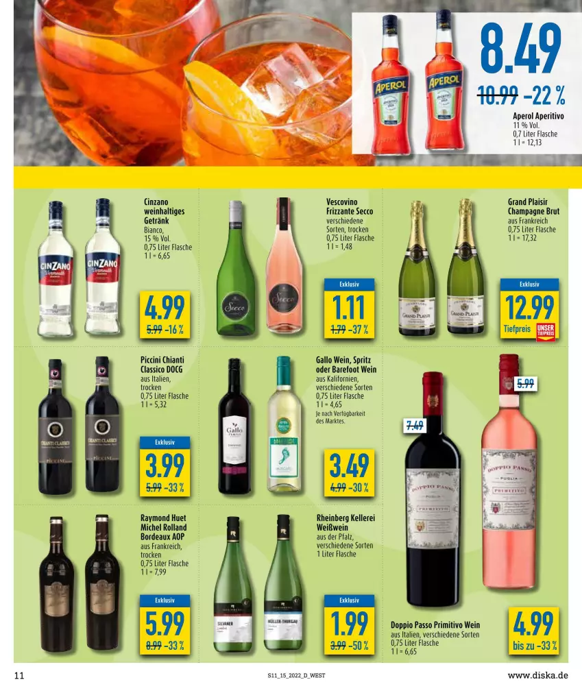 Aktueller Prospekt Diska - Prospekte - von 04.04 bis 09.04.2022 - strona 11 - produkty: aperol, brut, champagne, chia, chianti, cin, cinzano, classico, doppio passo, ecco, eis, elle, flasche, frizzante, gallo, getränk, passo, primitivo, reis, Ti, tiefpreis, vescovino, wein, Weißwein