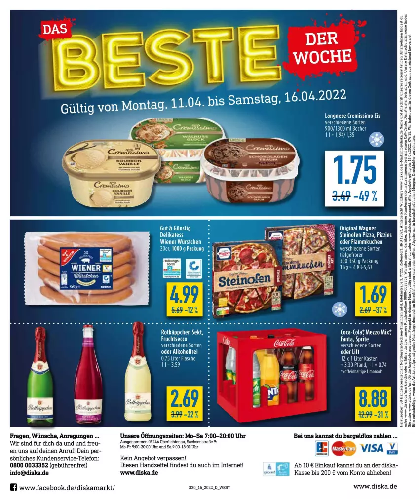 Aktueller Prospekt Diska - Prospekte - von 04.04 bis 09.04.2022 - strona 20 - produkty: alkohol, angebot, angebote, Astra, Becher, coca-cola, cola, cremissimo, deka, ecco, eis, ente, fanta, flasche, frucht, fruchtsecco, langnese, mam, Mezzo Mix, ring, rotkäppchen, sac, sekt, sim, sprite, tee, telefon, Ti, uhr