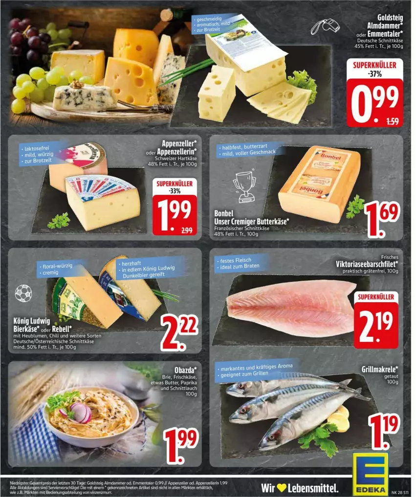 Aktueller Prospekt Edeka - Prospekte - von 06.07 bis 11.07.2026 - strona 13 - produkty: butter, goldsteig, grill, hartkäse, HP, K2, Käse, Makrele, paprika, rel, schnittkäse, schnittlauch, schweizer hartkäse, Ti, tisch