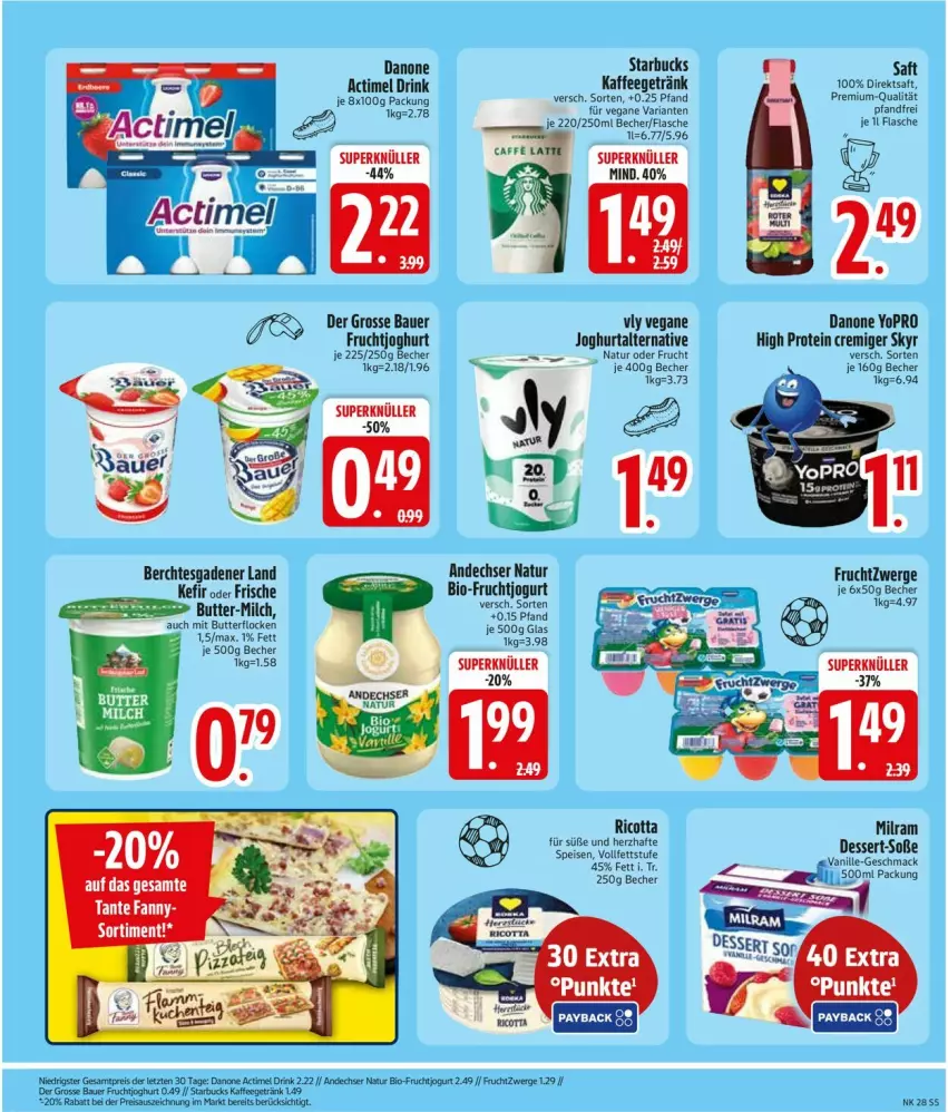 Aktueller Prospekt Edeka - Prospekte - von 06.07 bis 11.07.2026 - strona 7 - produkty: actimel, actimel drink, andechser natur, auer, Bad, Bau, Bauer, Becher, bio, Bio-Fruchtjogurt, butter, danone, dessert, direktsaft, drink, eis, flasche, frucht, fruchtjoghurt, fruchtzwerge, getränk, joghur, joghurt, jogurt, K2, kaffee, Kefir, mac, milram, natur, payback, reis, Ria, ricotta, sac, saft, Skyr, Soße, starbucks, Ti, vanille, Yo