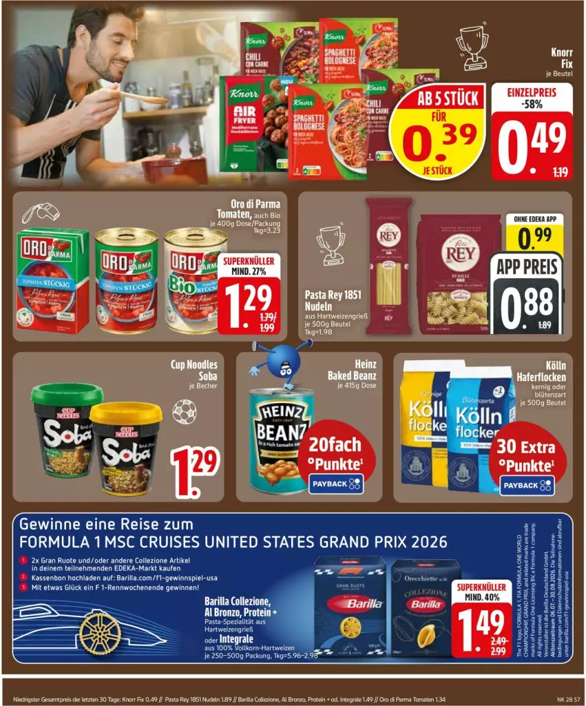 Aktueller Prospekt Edeka - Prospekte - von 06.07 bis 11.07.2026 - strona 9 - produkty: barilla, beanz, beutel, champion, deka, eis, ente, gewinnspiel, hartweizen, heinz, knorr, knorr fix, nudel, nudeln, oro di parma, pasta, reis, rel, Ti, tomate, tomaten, ZTE