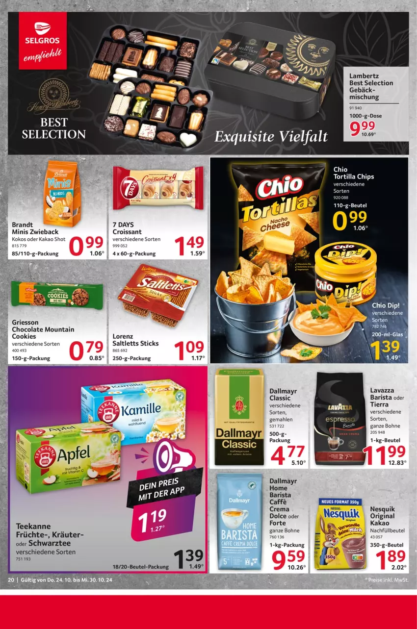 Aktueller Prospekt Selgros - Food - von 24.10 bis 30.10.2024 - strona 20 - produkty: Amber, beutel, bohne, brandt, caffe, chips, cola, cookie, cookies, Croissant, dallmayr, früchte, gin, GPS, griesson, kakao, Kamill, kamille, kokos, kräuter, lambertz, lavazza, lorenz, nesquik, saltletts, tee, teekanne, Ti, tortilla, Tortilla Chips, ZTE