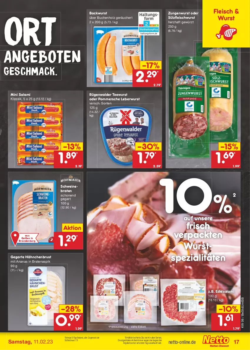 Aktueller Prospekt Netto Marken-Discount - Filial-Angebote - von 06.02 bis 11.02.2023 - strona 17 - produkty: ananas, angebot, angebote, bestpreis, bockwurst, braten, buch, Edelsalami, eis, fleisch, fleischwurst, gewürz, hähnchenbrust, Holz, leberwurst, mac, Pommersche, reis, rügenwalder, salami, schwein, schweine, schweinebraten, Spezi, tee, teewurst, Ti, wein, weine, wurst, ZTE