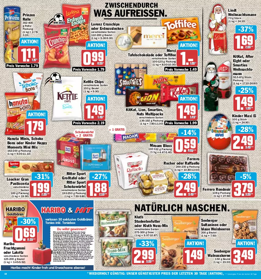 Aktueller Prospekt Hit - Prospekte - von 21.11 bis 26.11.2022 - strona 10 - produkty: after eight, asti, beere, beeren, Berger, beutel, chips, crunchips, eis, elle, ente, erde, erdnuss, ferrero, Ferrero Rocher, frucht, fruchtgummi, gewinnspiel, goldbären, hanuta, haribo, Kinder, Kinder Maxi, kitkat, Lakritz, lindt, lion, lorenz, lorenz crunchips, mac, maoam, merci, nuss, oder lakritz, prinzen rolle, raffaello, reis, reiss, Ria, ritter, ritter sport, schoko, schokolade, schokowürfel, seeberger, smarties, Sport, studentenfutter, tafelschokolade, telefon, Ti, toffifee, Toniebox, walnuss, walnusskerne, weck, wein, würfel, ZTE