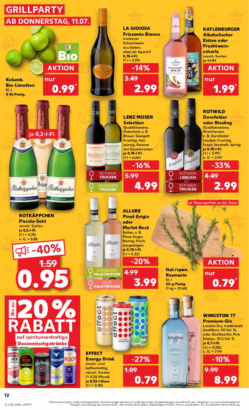 Aktueller Prospekt Kaufland - Prospekt - von 11.07 bis 17.07.2024 - strona 12 - produkty: alkohol, angebot, aperitif, auer, bio, blauer zweigelt, burger, dornfelder, drink, Effect, eis, eistee, energy drink, frizzante, frucht, getränk, getränke, gin, grill, katlenburger, kirsch, kirsche, kirschen, La Gioiosa, Lenz Moser, limette, limetten, london dry, merl, merlot, Mett, metten, moser, Pinot, pinot grigio, qualitätswein, qualitätsweine, riesling, rosmarin, rotkäppchen, rotwein, sauerkirschen, schorle, sekt, spirituosen, tee, Ti, tonic, wein, weine, weinschorle, Wild, ZTE, Zweigelt