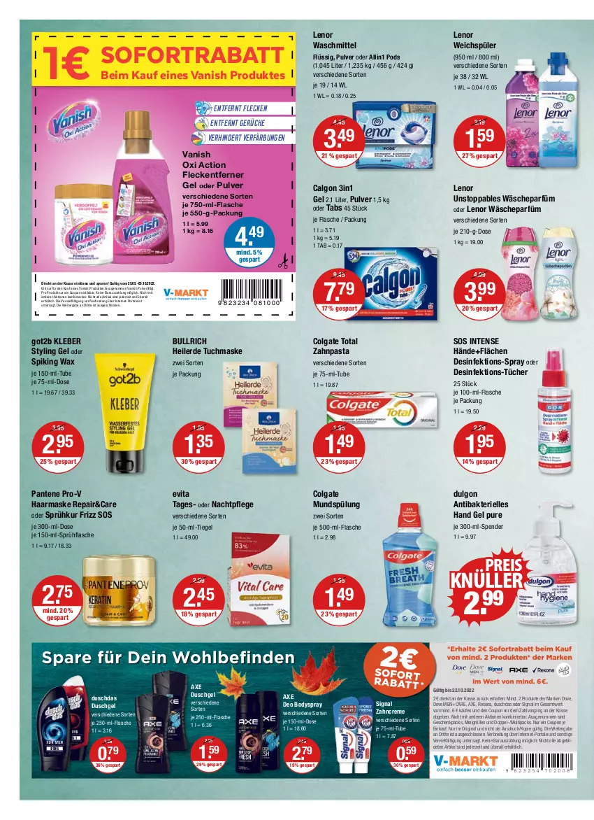 Aktueller Prospekt Vmarkt - V-Markt - von 29.09 bis 05.10.2022 - strona 10 - produkty: ACC, axe, axe duschgel, body, bodyspray, Brei, calgon, colgate, colgate total, coupon, creme, deo, Desinfektion, dove, duschdas, duschgel, eis, elle, erde, Finish, flasche, fleckentferner, gin, got2b, je 50-ml-tiegel, je 500-ml-flasche, kaes, kleber, lack, lenor, lenor waschmittel, lenor weichspüler, LG, Maske, mundspülung, nachtpflege, oxi action, pantene, pantene pro-v, pasta, Pods, pro-v, reis, rexona, Ria, Signal, sofortrabatt, sprühflasche, spülung, Styling Gel, Ti, tuc, tücher, tuchmaske, vanish, vanish oxi action, vita, wäscheparfüm, waschmittel, weichspüler, Yo, zahncreme, zahnpasta