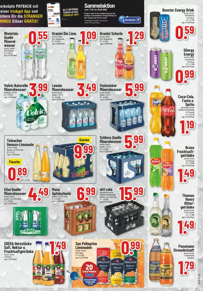 Aktueller Prospekt Trinkgut - Prospekte - von 16.02 bis 22.02.2025 - strona 3 - produkty: Afri Cola, Alwa, coca-cola, cola, deka, drink, eis, elle, energy drink, fanta, flasche, frucht, fruchtsaft, fruchtsaftgetränk, getränk, getränke, Gläser, granini, granini die limo, limo, limonade, mineralwasser, natur, Nektar, nuss, rel, saft, san pellegrino, schorle, sprite, Steinsieker, Ti, volvic, wasser