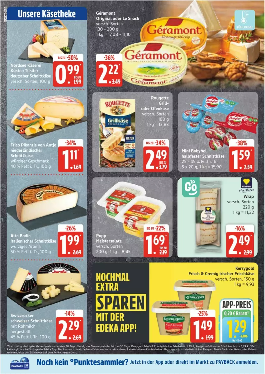 Aktueller Prospekt Edeka - Prospekte - von 12.05 bis 17.05.2025 - strona 10 - produkty: coupon, deka, eis, frischkäse, gin, grill, Käse, käsetheke, kerrygold, nuss, Ofen, Ofenkäse, payback, reis, rouge, rougette, snack, tesa, Ti, wrap, ZTE