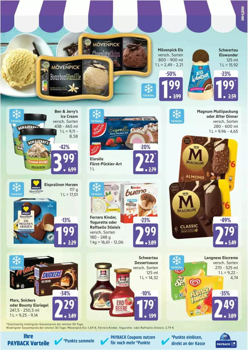 Aktueller Prospekt Edeka - Prospekte - von 12.05 bis 17.05.2025 - strona 13 - produkty: bounty, coupon, coupons, creme, dessert, desserts, dessertsauce, eis, eiscreme, Eisriegel, ferrero, Kinder, langnese, langnese eis, magnum, mars, mövenpick, mövenpick eis, payback, pralinen, raffaello, reis, riegel, sauce, Schwartau, snickers, stieleis, Ti, Yo, yogurette, ZTE