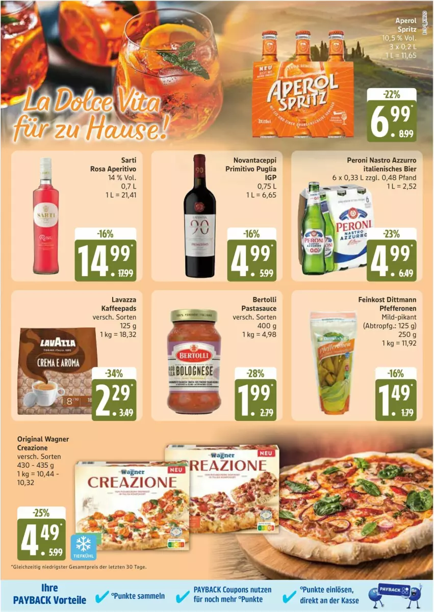 Aktueller Prospekt Edeka - Prospekte - von 12.05 bis 17.05.2025 - strona 3 - produkty: bertolli, bier, coupon, coupons, dittmann, eis, feinkost, gin, kaffee, kaffeepads, lavazza, original wagner, pasta, payback, Peroni, pfeffer, pfefferonen, primitivo, reis, sauce, tesa, Ti, wagner, ZTE