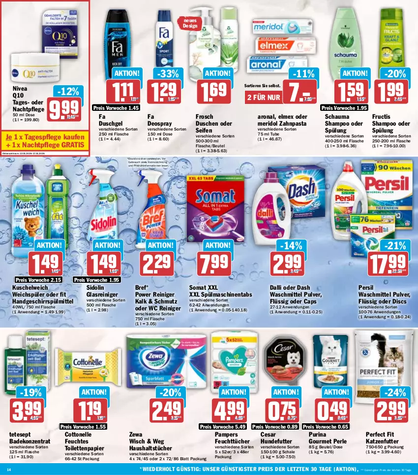 Aktueller Prospekt Hit - Wochenprospekt - von 12.01 bis 17.01.2026 - strona 14 - produkty: Bad, beutel, bio, Bref, Cap, cottonelle, dalli, deo, deospray, dusche, duschgel, eis, elle, elmex, fa duschgel, feuchtes toilettenpapier, feuchttücher, flasche, Frosch, fructis, geschirr, geschirrspülmittel, Glasreiniger, haushaltstücher, katzenfutter, Kuschelweich, meridol, nachtpflege, nivea, pampers, papier, pasta, Perfect Fit, persil, persil waschmittel, purina, Q10, Rauch, reiniger, reis, rwe, Schal, Schale, schauma, schauma shampoo, Seife, shampoo, shampoo oder spülung, sidolin, somat, spülmaschinen, spülmaschinentabs, spülmittel, spülung, Tagespflege, Ti, Tiere, toilettenpapier, tücher, waschmittel, weichspüler, zahnpasta, zewa, ZTE