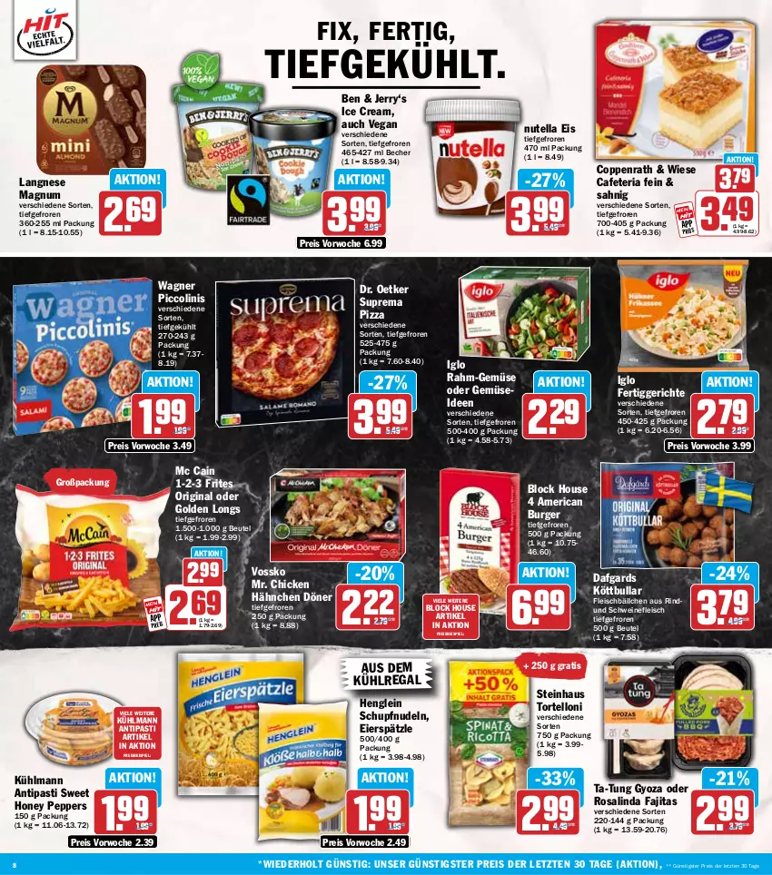 Aktueller Prospekt Hit - Wochenprospekt - von 12.01 bis 17.01.2026 - strona 8 - produkty: antipasti, asti, aus dem kühlregal, Becher, beutel, burger, coppenrath, Dr. Oetker, eier, eierspätzle, eis, fertiggericht, fertiggerichte, fleisch, Fleischbällchen, gin, Golden Longs, henglein, iglo, Köttbullar, kühlmann, kühlregal, langnese, magnum, mc cain, nudel, nudeln, nutella, piccolinis, pizza, rahm-gemüse, regal, reis, Ria, rind, schwein, schweine, schweinefleisch, steinhaus, Ti, torte, tortelloni, vossko, wagner, wein, weine, Yo, ZTE