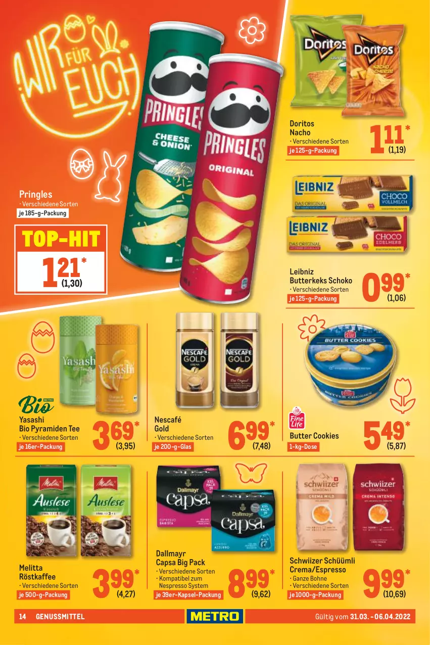 Aktueller Prospekt Metro - Food - von 31.03 bis 06.04.2022 - strona 14 - produkty: bio, bohne, butter, butterkeks, Cap, cookie, cookies, dallmayr, dallmayr capsa, Doritos, espresso, kaffee, keks, leibniz, melitta, nacho, Nescafé, nescafé gold, nespresso, nuss, pringles, ring, röstkaffee, schoko, tee, Ti, top-hit