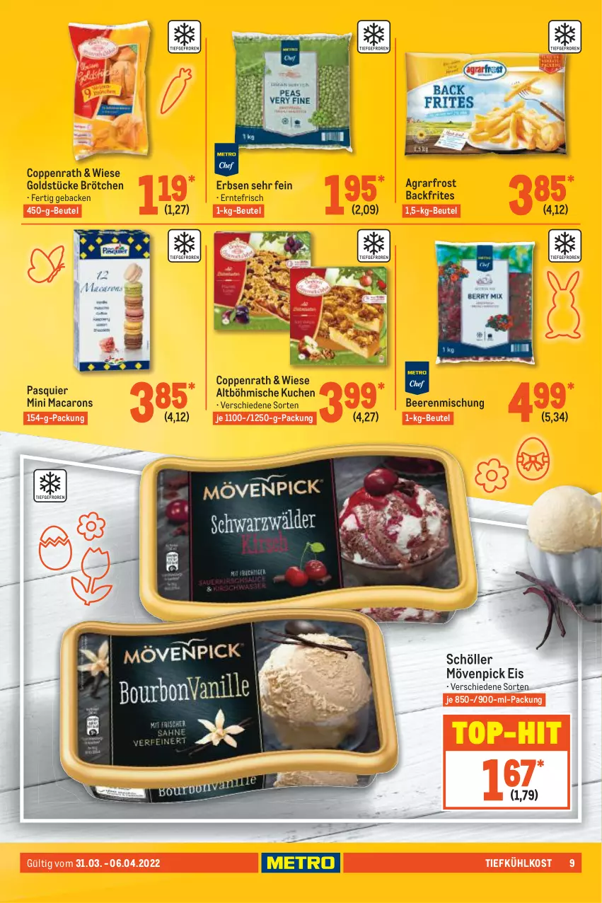 Aktueller Prospekt Metro - Food - von 31.03 bis 06.04.2022 - strona 9 - produkty: agrarfrost, beere, beeren, beutel, brötchen, coppenrath, eis, erbsen, geback, Goldstücke, kuchen, mac, Macarons, mövenpick, mövenpick eis, Schöller, Ti, tiefkühlkost, top-hit