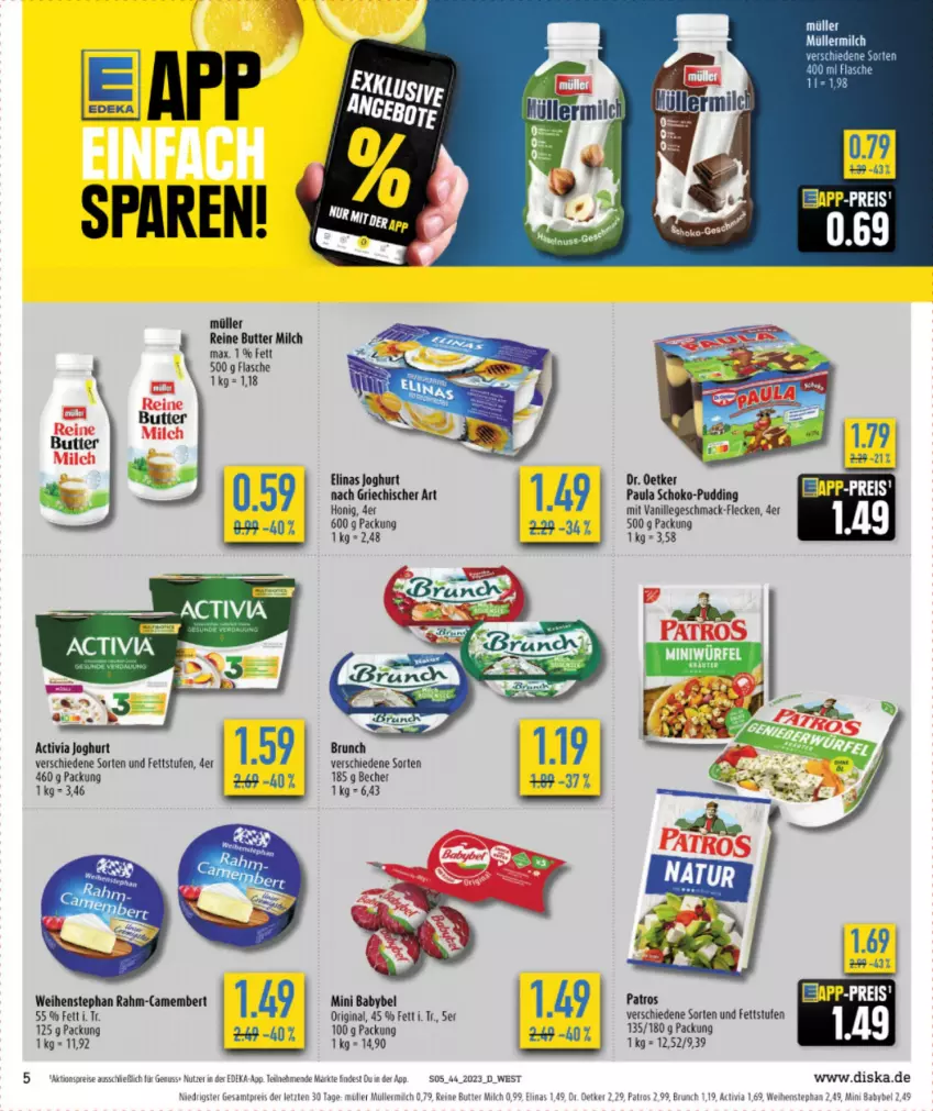 Aktueller Prospekt Diska - Prospekte - von 30.10 bis 04.11.2023 - strona 7 - produkty: activia, activia joghurt, aktionspreis, babybel, Becher, butter, deka, Dr. Oetker, eis, elinas, elinas joghurt, flasche, gin, honig, joghur, joghurt, mac, milch, mini babybel, Müller, müllermilch, nuss, patros, Paula, pudding, reis, schoko, tee, Ti, vanille, weihenstephan, ZTE