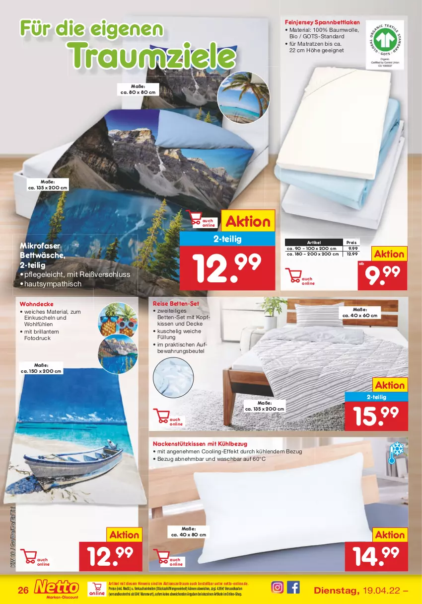 Aktueller Prospekt Netto Marken-Discount - Filial-Angebote - von 19.04 bis 23.04.2022 - strona 26 - produkty: Bau, baumwolle, bett, Betten, bettwäsche, beutel, bio, decke, eis, jersey spannbettlaken, kissen, kopfkissen, matratze, matratzen, mikrofaser, nackenstützkissen, ndk, reis, Ria, spannbettlaken, Ti, tisch, versandkostenfrei, wolle