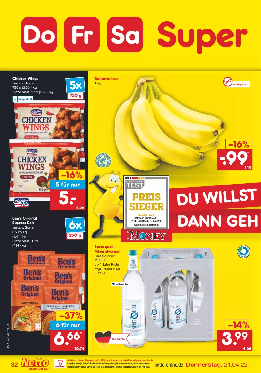 Aktueller Prospekt Netto Marken-Discount - Filial-Angebote - von 19.04 bis 23.04.2022 - strona 32 - produkty: Alwa, asti, banane, bananen, Ben’s Original, chicken wings, eis, flasche, gin, glasflasche, mineralwasser, Mineralwasser Classic, ndk, reis, Spreequell, Ti, versandkostenfrei, wasser