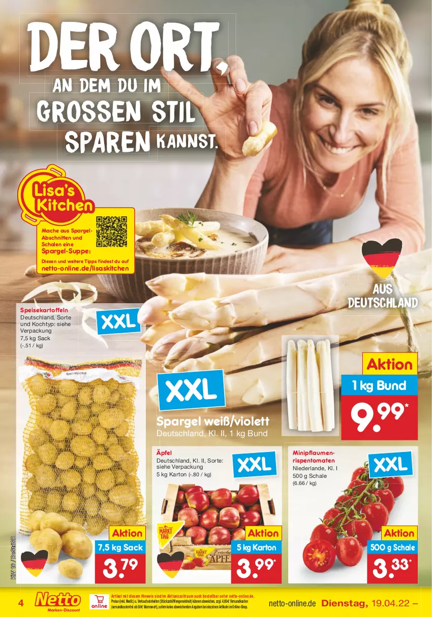 Aktueller Prospekt Netto Marken-Discount - Filial-Angebote - von 19.04 bis 23.04.2022 - strona 4 - produkty: eis, kartoffel, kartoffeln, mac, ndk, pflaume, pflaumen, reis, rispentomaten, sac, Schal, Schale, schnitten, spargel, speisekartoffeln, suppe, Ti, tomate, tomaten, versandkostenfrei