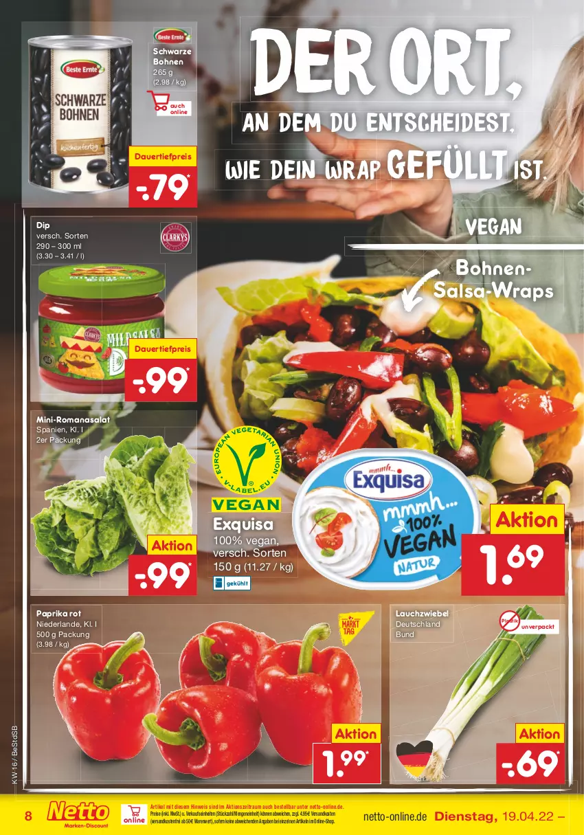 Aktueller Prospekt Netto Marken-Discount - Filial-Angebote - von 19.04 bis 23.04.2022 - strona 8 - produkty: asti, auer, bohne, bohnen, dauertiefpreis, dip, eis, exquisa, Lauchzwiebel, ndk, paprika, paprika rot, reis, Romanasalat, salat, Ti, tiefpreis, versandkostenfrei, wrap, wraps, zwiebel