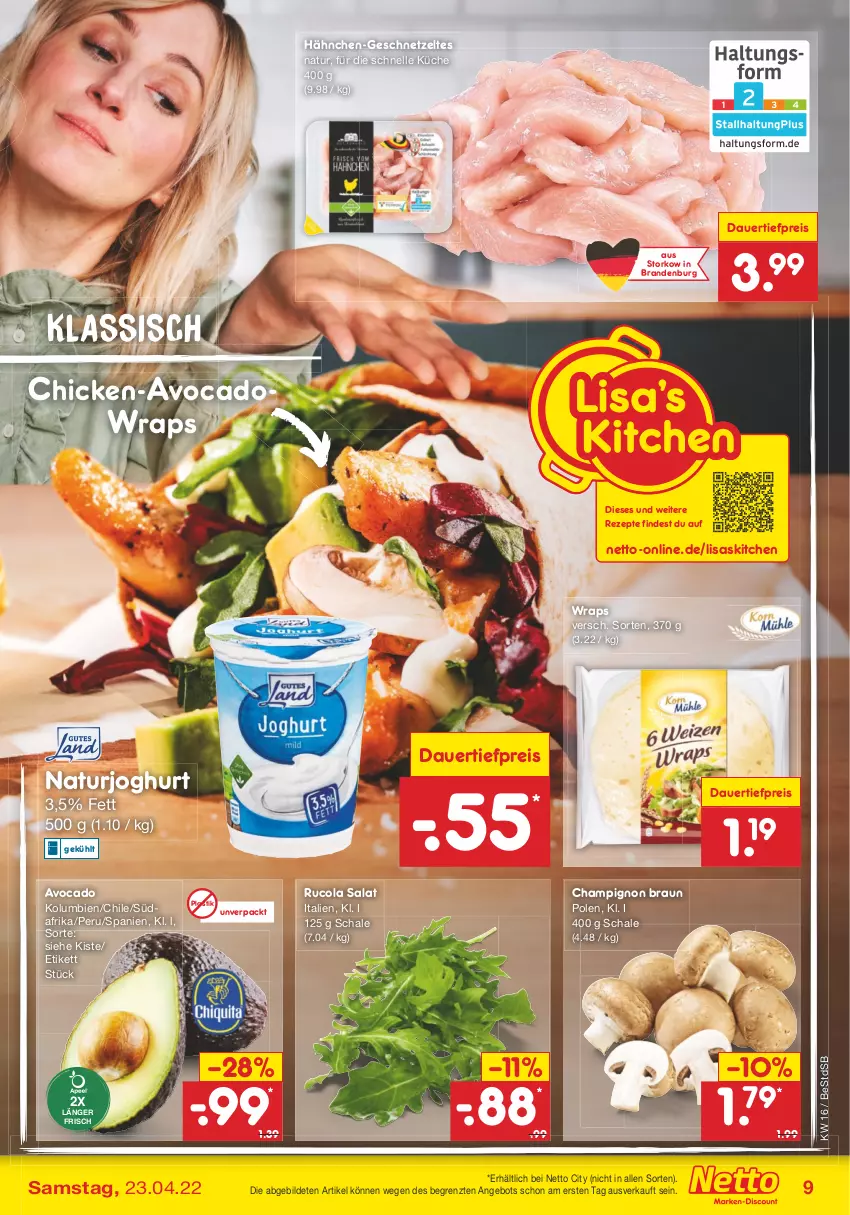 Aktueller Prospekt Netto Marken-Discount - Filial-Angebote - von 19.04 bis 23.04.2022 - strona 9 - produkty: angebot, asti, auer, avocado, braun, champignon, cola, dauertiefpreis, eis, elle, geschnetzeltes, joghur, joghurt, küche, natur, naturjoghurt, reis, rezept, rezepte, rucola, salat, Schal, Schale, Ti, tiefpreis, wrap, wraps, Zelt, ZTE