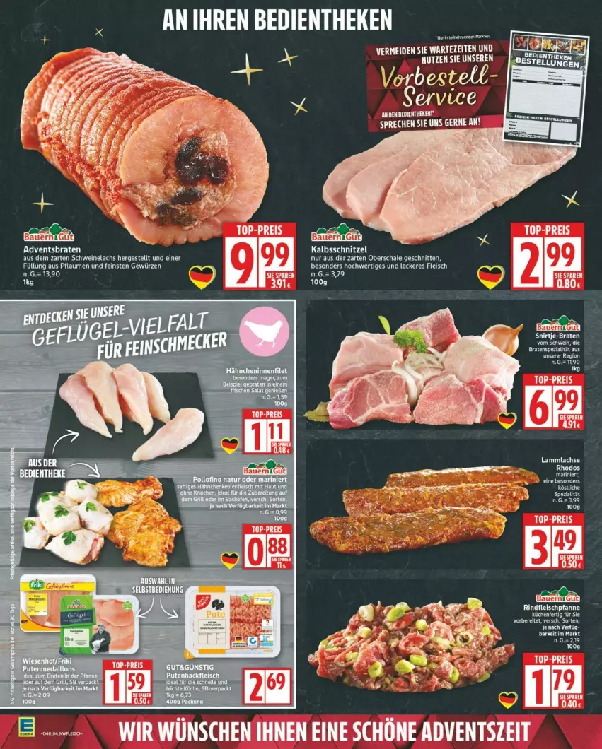 Aktueller Prospekt Edeka - Prospekte - von 24.11 bis 29.11.2025 - strona 4 - produkty: braten, eis, ente, fleisch, gewürz, HP, kalbsschnitzel, lachs, pfanne, pflaume, pflaumen, reis, rind, rindfleisch, Schal, Schale, schnitten, schnitzel, schwein, schweine, Schweinelachs, top-preis, wein, weine