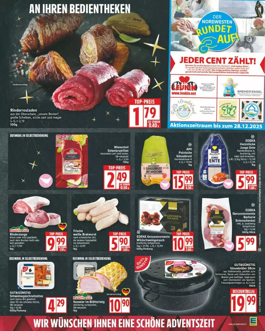 Aktueller Prospekt Edeka - Prospekte - von 24.11 bis 29.11.2025 - strona 5 - produkty: auer, Bau, Bauer, bett, deka, discount, eis, ente, Gänsebrust, gyros, LG, nuss, reis, rind, rinder, Rinderroulade, rinderrouladen, rouladen, Schal, Schale, Spezi, tee, Ti, Tiere, top-preis, ZTE