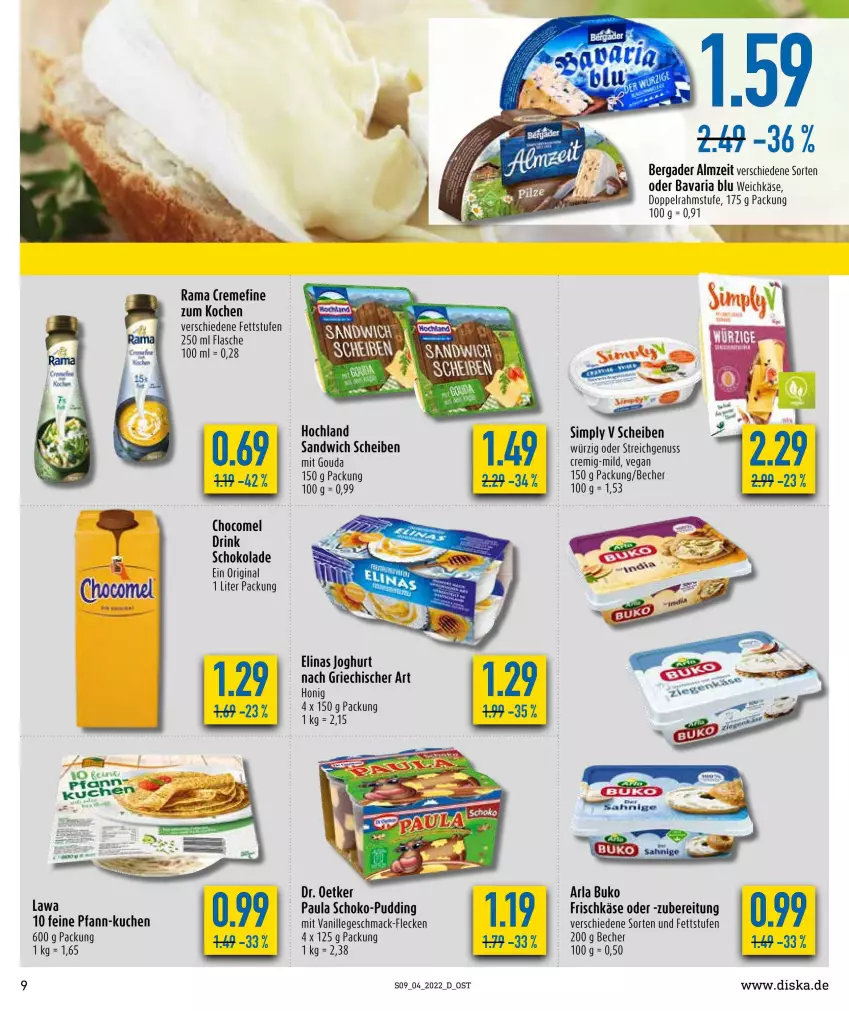 Aktueller Prospekt Diska - Prospekte - von 24.01 bis 29.01.2022 - strona 9 - produkty: arla, arla buko, bavaria blu, Becher, bergader, Buko, doppelrahmstufe, Dr. Oetker, drink, elinas, elinas joghurt, flasche, frischkäse, gin, gouda, hochland, honig, joghur, joghurt, joghurt nach, Käse, kuchen, mac, mit gouda, nuss, Paula, pudding, rama, Ria, sandwich, schoko, schokolade, sim, vanille, weichkäse