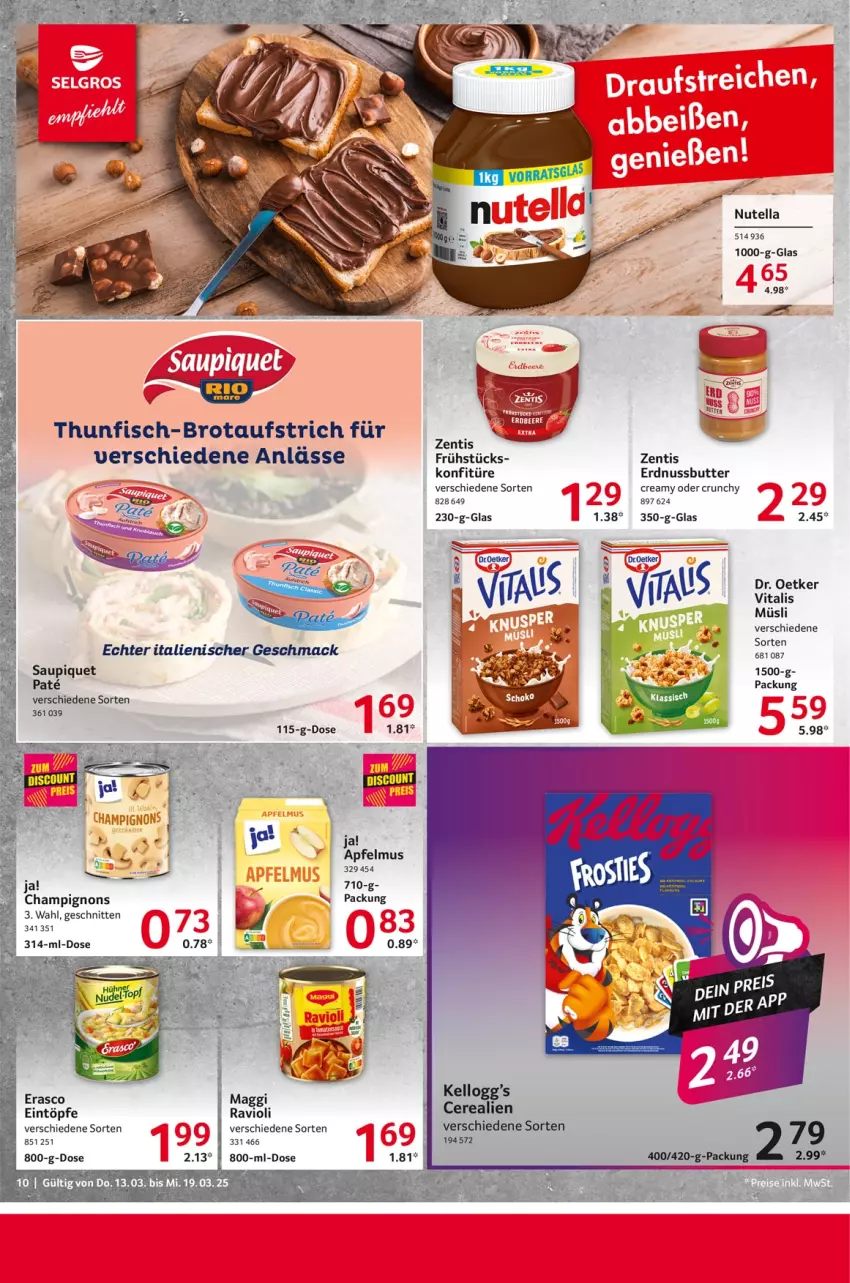 Aktueller Prospekt Selgros - Food - von 13.03 bis 19.03.2025 - strona 10 - produkty: apfel, apfelmus, aufstrich, beere, brot, brotaufstrich, butter, cerealien, champignon, champignons, Dr. Oetker, droetker, eier, eintöpfe, eis, erdbeere, erdnuss, Erdnussbutter, fisch, konfitüre, mac, maggi, müsli, nuss, ravioli, reis, saupiquet, schnitten, thunfisch, Ti, vita, vitalis, zentis