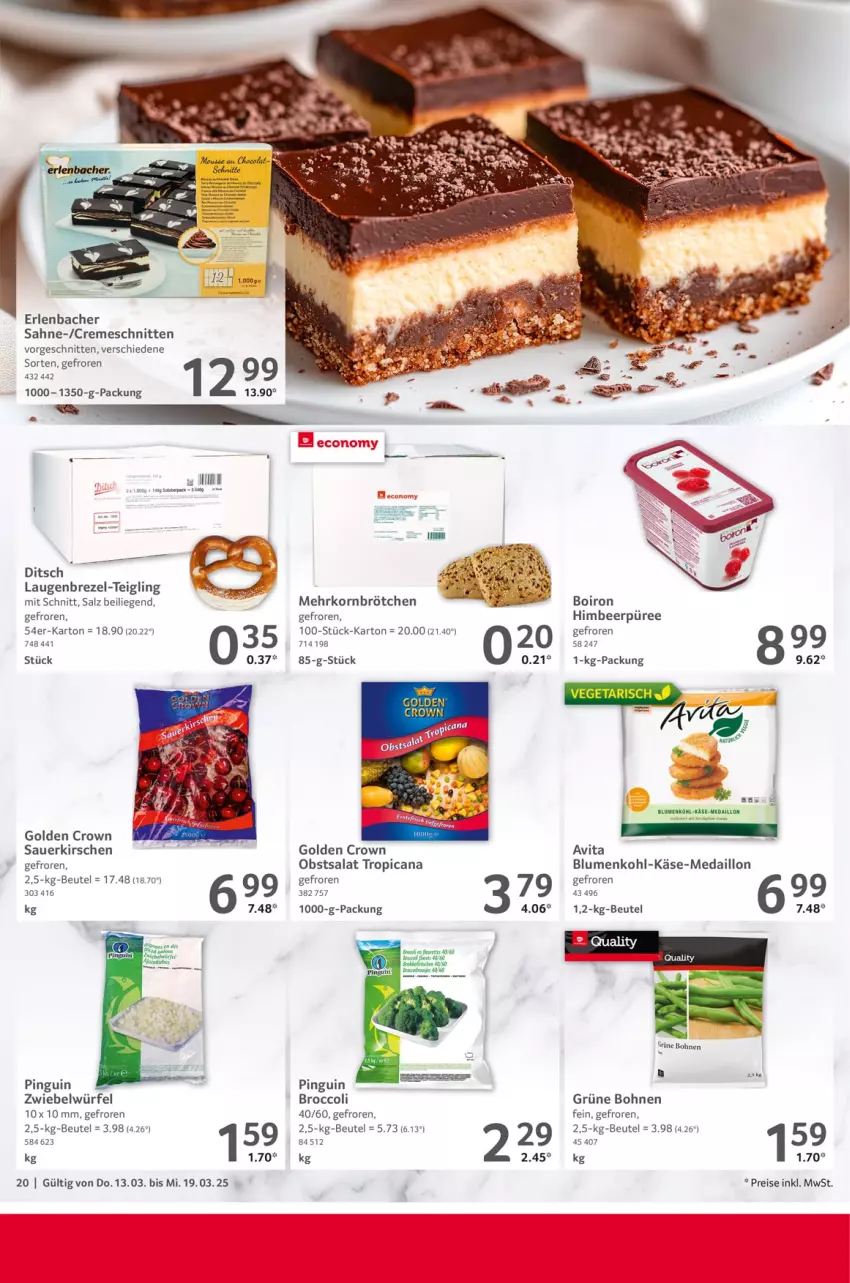 Aktueller Prospekt Selgros - Food - von 13.03 bis 19.03.2025 - strona 20 - produkty: auer, beutel, blume, blumen, blumenkohl, bohne, bohnen, brezel, broccoli, brötchen, creme, Cremeschnitte, eis, grüne bohnen, himbeer, Käse, kirsch, kirsche, kirschen, korn, Laugenbrezel, Liege, mehrkornbrötchen, obst, pingui, püree, reis, sahne, salat, salz, sauerkirschen, schnitten, Ti, vita, würfel, zwiebel