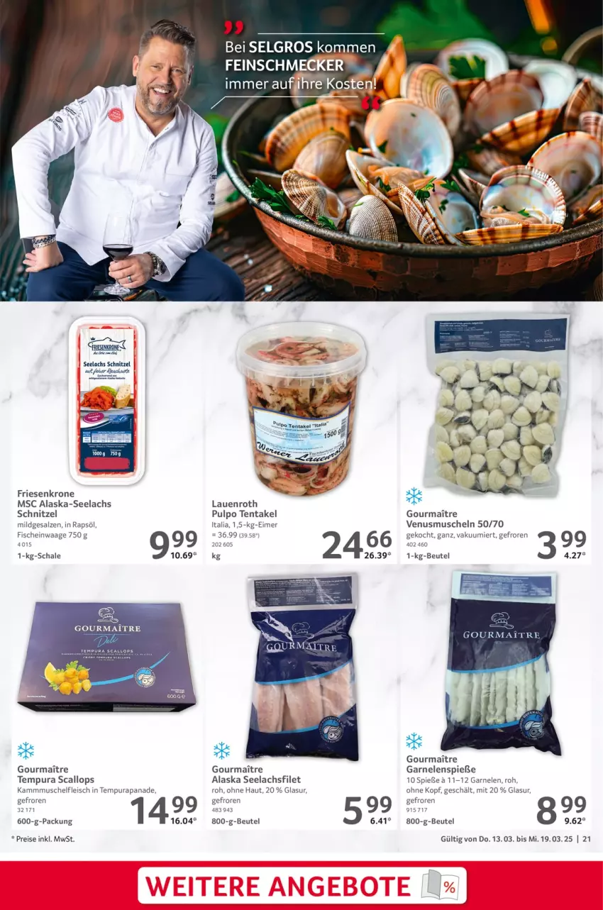 Aktueller Prospekt Selgros - Food - von 13.03 bis 19.03.2025 - strona 21 - produkty: Alaska-Seelachs, beutel, eimer, eis, filet, fisch, fische, fleisch, garnelen, krone, lachs, lachsfilet, LG, Muscheln, rapsöl, reis, salz, Schal, Schale, schnitzel, seelachsfilet, Ti, venus, Waage