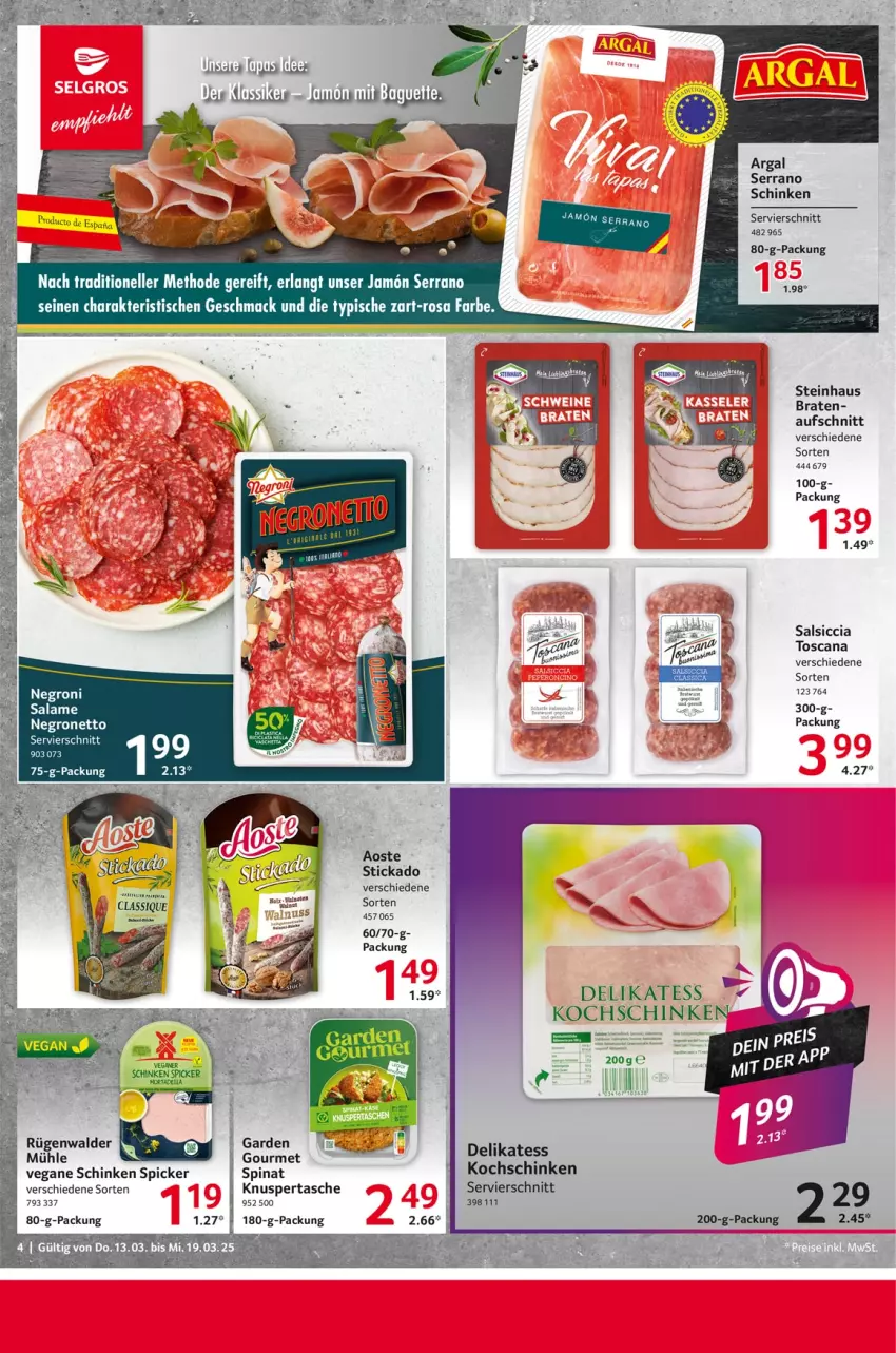 Aktueller Prospekt Selgros - Food - von 13.03 bis 19.03.2025 - strona 4 - produkty: aoste stickado, aufschnitt, braten, kochschinken, mac, rügenwalder, salsiccia, schinken, schinken spicker, serrano, serrano schinken, spinat, steinhaus, stickado, Tasche, Ti, tisch