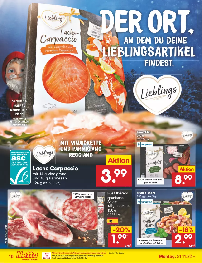 Aktueller Prospekt Netto Marken-Discount - Filial-Angebote - von 21.11 bis 26.11.2022 - strona 10 - produkty: ACC, bestpreis, Carpaccio, dove, eis, Elan, filet, fleisch, früchte, frutti di mare, lachs, lamm, meeresfrüchte, ndk, parmigiano, parmigiano reggiano, reggiano, reis, rezept, salami, schwein, schweine, schweinefleisch, Ti, weihnachten, wein, weine