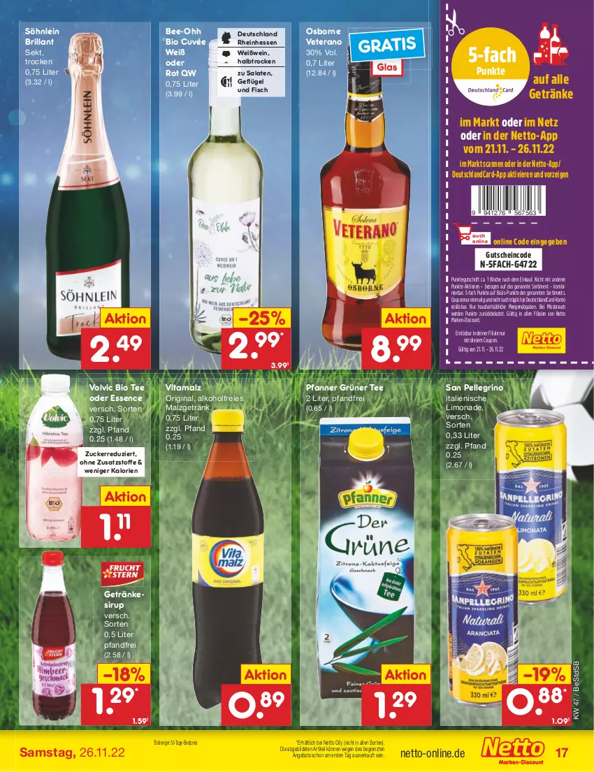 Aktueller Prospekt Netto Marken-Discount - Filial-Angebote - von 21.11 bis 26.11.2022 - strona 17 - produkty: alkohol, angebot, bestpreis, bio, coupon, cuvée, deutschlandcard, discount, eis, elle, erde, fisch, Geflügel, getränk, getränke, getränkesirup, gin, grüner tee, gutschein, limo, limonade, malz, marken-discount, osborne, pfanne, Pfanner, Rauch, reis, salat, salate, san pellegrino, sekt, sirup, söhnlein, söhnlein brillant, tee, Ti, veterano, vita, vitamalz, volvic, wein, Weißwein, ZTE, zucker