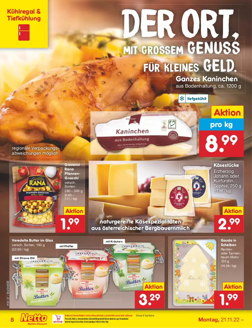 Aktueller Prospekt Netto Marken-Discount - Filial-Angebote - von 21.11 bis 26.11.2022 - strona 8 - produkty: auer, Bau, Bauer, bestpreis, butter, eis, giovanni rana, gnocchi, gouda, Käse, kräuter, kräutern, kühlregal, leine, milch, natur, ndk, nuss, pfanne, pfannen, pfeffer, Rana, regal, reis, Spezi, Tannenbaum, Ti, zitrone