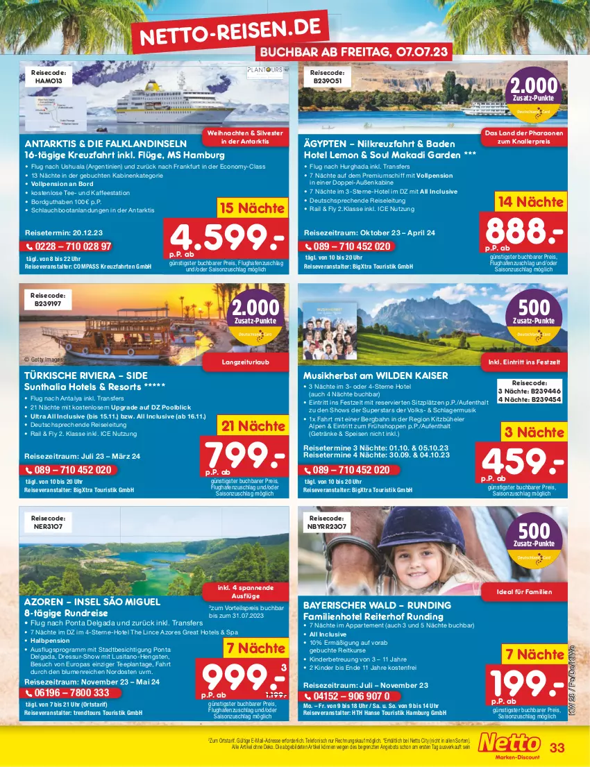 Aktueller Prospekt Netto Marken-Discount - Filial-Angebote - von 10.07 bis 15.07.2023 - strona 33 - produkty: angebot, Bad, blume, blumen, buch, eis, Germ, getränk, getränke, kaffee, Kaiser, Kinder, knallerpreis, kreuzfahrten, LG, pool, pril, reis, reiseveranstalter, schlauch, tee, telefon, Ti, trendtours touristik gmbh, uhr, vorteilspreis, weihnachten, Wild, Zelt, ZTE